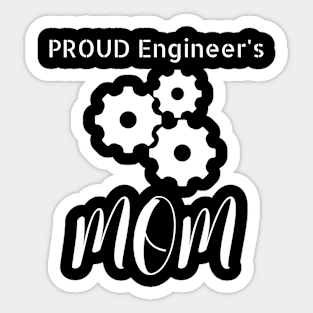 Proud Engineer's Mom Sticker